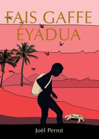 Produktbild: Fais Gaffe, &Eacute;yadua