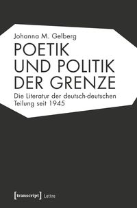 Produktbild: Poetik und Politik der Grenze