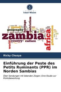 Produktbild: Einf&uuml;hrung der Peste des Petits Ruminants (PPR) im Norden Sambias