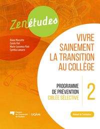 Produktbild: Zen&eacute;tudes 2 : vivre sainement la transition au coll&egrave;ge - Manuel de l'animateur