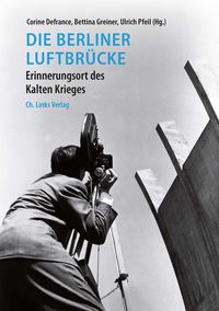 Produktbild: Die Berliner Luftbr&uuml;cke
