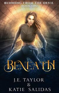 Produktbild: Beneath (Running from the Devil, #1)