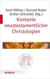 Produktbild: Kontexte neutestamentlicher Christologien