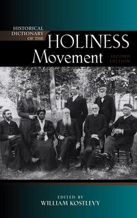 Produktbild: Historical Dictionary of the Holiness Movement