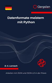 Produktbild: Datenformate meistern mit Python