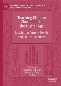 Produktbild: Teaching Chinese Characters in the Digital Age