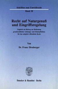 Produktbild: Recht auf Naturgenu&szlig; und Eingriffsregelung.
