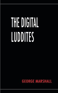 Produktbild: The Digital Luddites