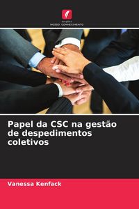 Produktbild: Papel da CSC na gest&atilde;o de despedimentos coletivos