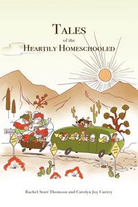 Produktbild: Tales of the Heartily Homeschooled