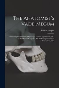 Produktbild: The Anatomist's Vade-mecum