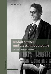 Produktbild: Rudolf Steiner und die Anthroposophie