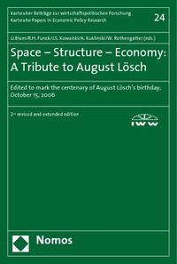Bild vom Artikel Space - Structure - Economy: A Tribute to August Lösch vom Autor Ulrich Blum