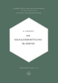 Produktbild: Die Signal&uuml;bermittlung im Nerven