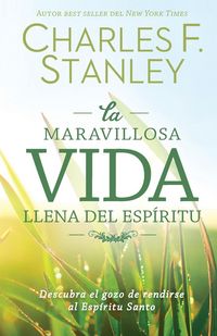 Produktbild: El maravillosa vida llena del Esp��ritu Softcover Wonderful Spirit-Filled Life