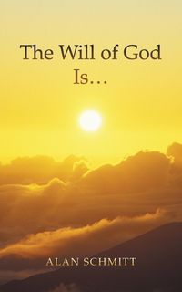 Produktbild: The Will of God Is...