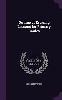 Produktbild: Outline of Drawing Lessons for Primary Grades