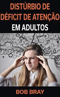 Produktbild: Disturbio de Deficit de Atencao em Adultos