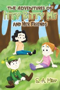 Produktbild: The Adventures of Itty Bitty Me and Her Friends