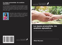 Produktbild: La mano prometida: Un an&aacute;lisis epis&oacute;dico
