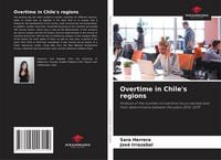 Produktbild: Overtime in Chile's regions