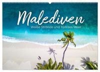 Produktbild: Malediven - Wei&szlig;e Str&auml;nde und T&uuml;rkises Meer. (Wandkalender 2026 DIN A2 quer), CALVENDO Monatskalender