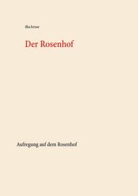 Produktbild: Der Rosenhof