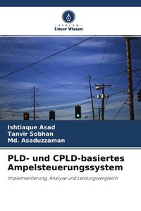 Produktbild: Asad, I: PLD- und CPLD-basiertes Ampelsteuerungssystem