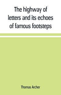 Produktbild: The highway of letters and its echoes of famous footsteps