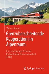 Produktbild: Grenz&uuml;berschreitende Kooperation im Alpenraum