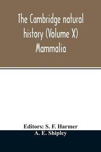 Produktbild: The Cambridge natural history (Volume X) Mammalia