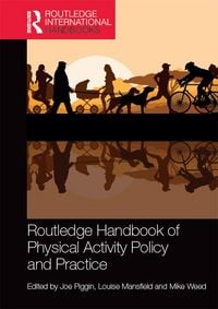 Produktbild: Routledge Handbook of Physical Activity Policy and Practice