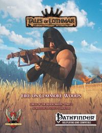 Produktbild: Fire on Claymore Woods for Pathfinder 1E