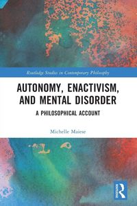 Produktbild: Autonomy, Enactivism, and Mental Disorder