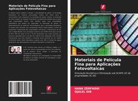 Produktbild: Materiais de Pel&iacute;cula Fina para Aplica&ccedil;&otilde;es Fotovoltaicas