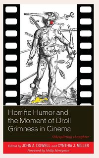 Produktbild: Horrific Humor and the Moment of Droll Grimness in Cinema