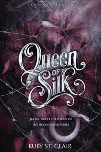 Produktbild: Queen of Silk: Dark Mafia Romance (Deutsche Ausgabe)