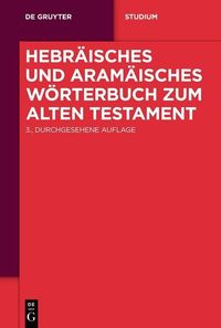 Produktbild: Hebr&auml;isches und aram&auml;isches W&ouml;rterbuch zum Alten Testament