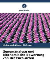 Produktbild: Genomanalyse und biochemische Bewertung von Brassica-Arten