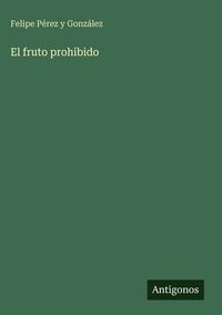 Produktbild: El fruto prohibido