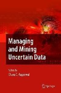 Produktbild: Managing and Mining Uncertain Data