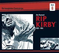 Rip Kirby: Die kompletten Comicstrips / Band 6 1953 - 1954