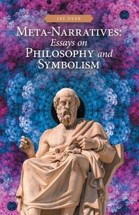 Produktbild: Meta-Narratives: Essays on Philosophy and Symbolism