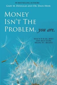 Produktbild: Money Isn't the Problem, You Are