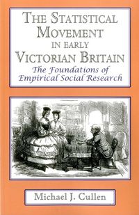 Produktbild: The Statistical Movement in Early Victorian Britain