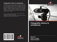 Produktbild: Fotografia clinica in ortodonzia