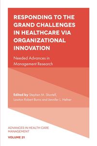 Produktbild: Responding to The Grand Challenges In Healthcare Via Organizational Innovation