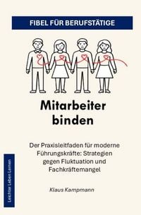 Produktbild: Leichter Leben Lernen Fibel Reihe / Mitarbeiter binden