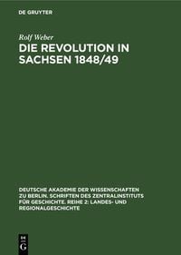 Produktbild: Die Revolution in Sachsen 1848/49