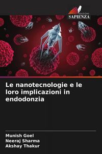 Produktbild: Le nanotecnologie e le loro implicazioni in endodonzia